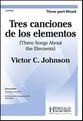 Tres Canciones de Los Elementos Three-Part Mixed choral sheet music cover